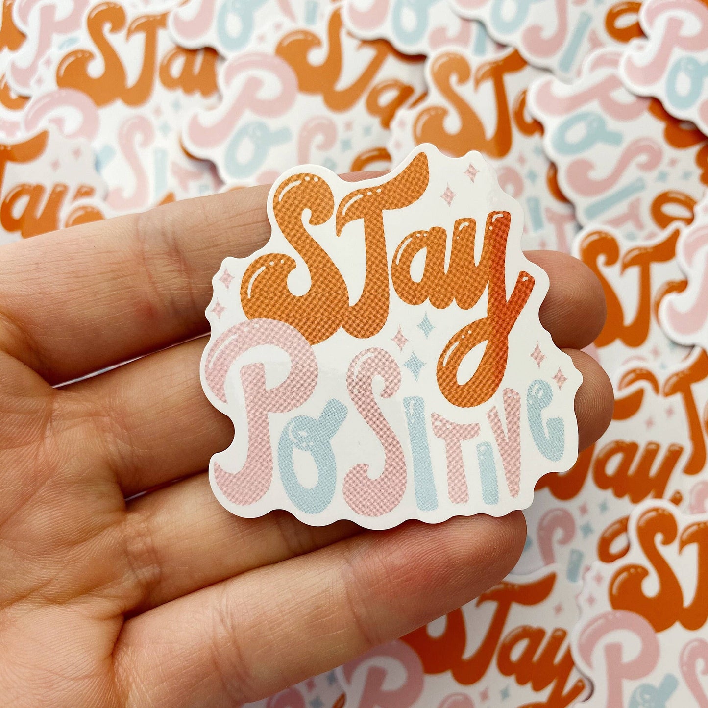 Die cut vinyl sticker - stay positive